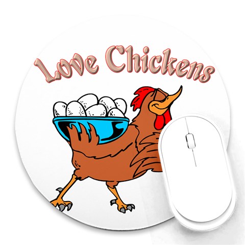 Love chickens Round Mousepad from ArtsNow.com Front