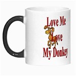 Love my donkey Morph Mug