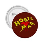 Horse mad 2.25  Button