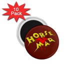 Horse mad 1.75  Magnet (10 pack) 