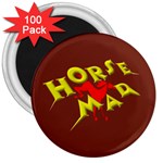 Horse mad 3  Magnet (100 pack)