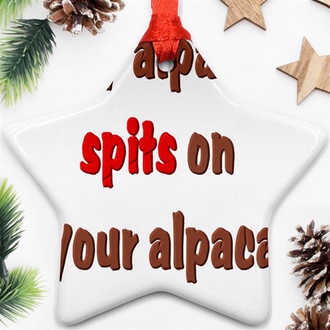 My alpaca spits Ornament (Star) from ArtsNow.com Front