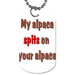 My alpaca spits Dog Tag (One Side)