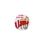 Love my llama 1  Mini Button