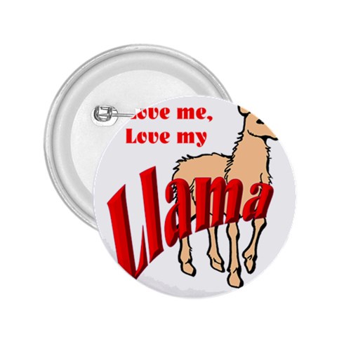 Love my llama 2.25  Button from ArtsNow.com Front