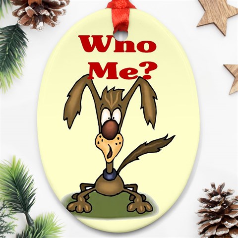 Who me? Ornament (Oval) from ArtsNow.com Front