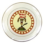 Who me? Porcelain Plate