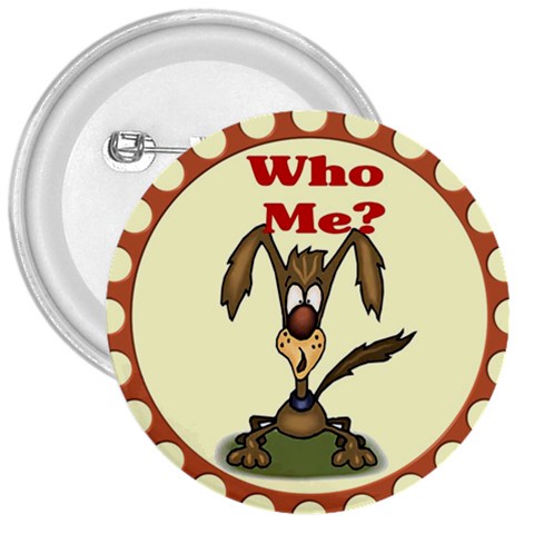 Who me? 3  Button from ArtsNow.com Front