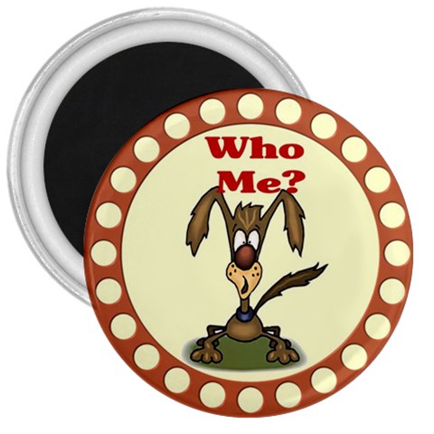 Who me? 3  Magnet from ArtsNow.com Front