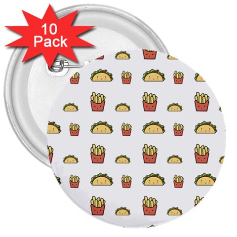 Fries Taco Pattern Fast Food 3  Buttons (10 pack)  from ArtsNow.com Front