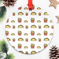 Fries Taco Pattern Fast Food Round Ornament (Two Sides) from ArtsNow.com Front