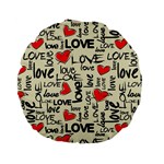 Love Abstract Background Love Textures Standard 15  Premium Flano Round Cushions