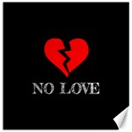 No Love, Broken, Emotional, Heart, Hope Canvas 12  x 12 