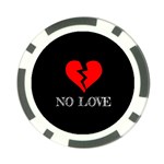 No Love, Broken, Emotional, Heart, Hope Poker Chip Card Guard
