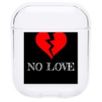 No Love, Broken, Emotional, Heart, Hope Hard PC AirPods 1/2 Case
