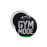 Gym mode 1.75  Magnets