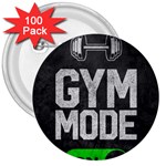 Gym mode 3  Buttons (100 pack) 