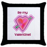 Be My Valentine Throw Pillow Case (Black)