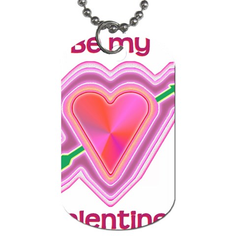 Be My Valentine Dog Tag (One Side) from ArtsNow.com Front