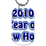 2010-YrNwHope Dog Tag (One Side)