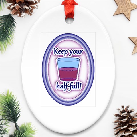 Glass Half Full Ornament (Oval) from ArtsNow.com Front