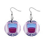 Glass Half Full 1  Button Earrings