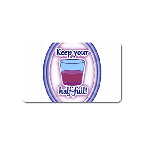 Glass Half Full Magnet (Name Card) from ArtsNow.com Front