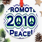 Promote Peace-2010 Ornament (Round)