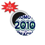 Promote Peace-2010 1.75  Magnet (10 pack) 