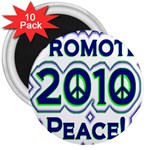 Promote Peace-2010 3  Magnet (10 pack)