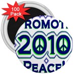 Promote Peace-2010 3  Magnet (100 pack)