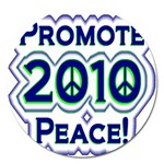 Promote Peace-2010 Magnet 5  (Round)