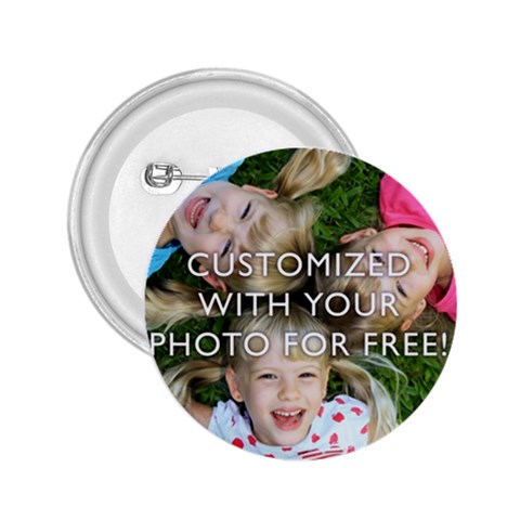 Personalized Photo 2.25  Button from ArtsNow.com Front