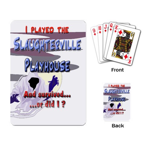 I Played Slaughterville Playing Cards Single Design from ArtsNow.com Back