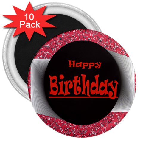 Happy Birthday 3  Magnet (10 pack) from ArtsNow.com Front