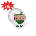 AKA 1908 4 life3 1.75  Button (100 pack) 