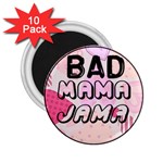 bad mama 2.25  Magnet (10 pack)