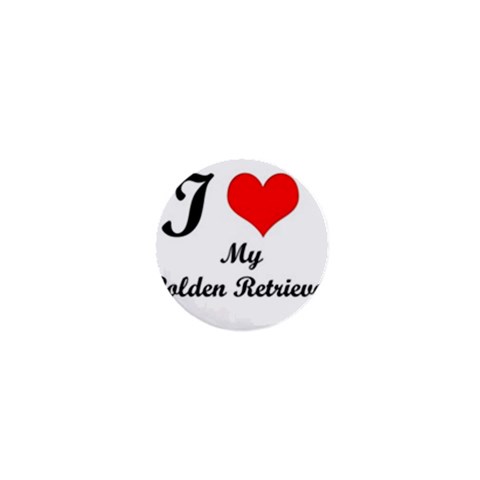 I Love My Golden Retriever 1  Mini Button from ArtsNow.com Front