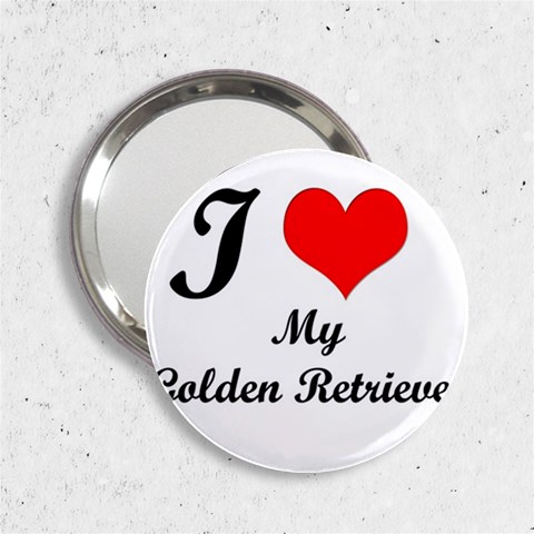 I Love My Golden Retriever 2.25  Handbag Mirror from ArtsNow.com Front