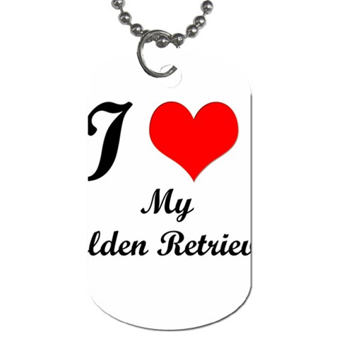 I Love My Golden Retriever Dog Tag (One Side) from ArtsNow.com Front