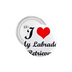 I Love My Labrador Retriever 1.75  Button