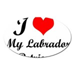 I Love My Labrador Retriever Magnet (Oval)