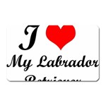 I Love My Labrador Retriever Magnet (Rectangular)