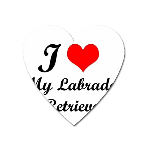 I Love My Labrador Retriever Magnet (Heart) from ArtsNow.com Front