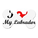 I Love My Labrador Retriever Dog Tag Bone (One Side)