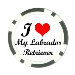 I Love My Labrador Retriever Poker Chip Card Guard from ArtsNow.com Front