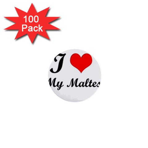 I Love My Maltese 1  Mini Button (100 pack)  from ArtsNow.com Front