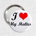 I Love My Maltese 2.25  Handbag Mirror