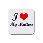 I Love My Maltese Rubber Square Coaster (4 pack)