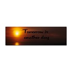 Tomorrow Sticker (Bumper)